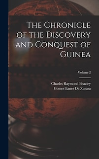 Couverture_The Chronicle of the Discovery and Conquest of Guinea; Volume 2