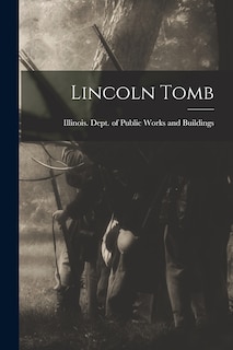 Front cover_Lincoln Tomb
