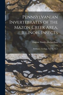 Front cover_Pennsylvanian Invertebrates of the Mazon Creek Area, Illinois. Insects