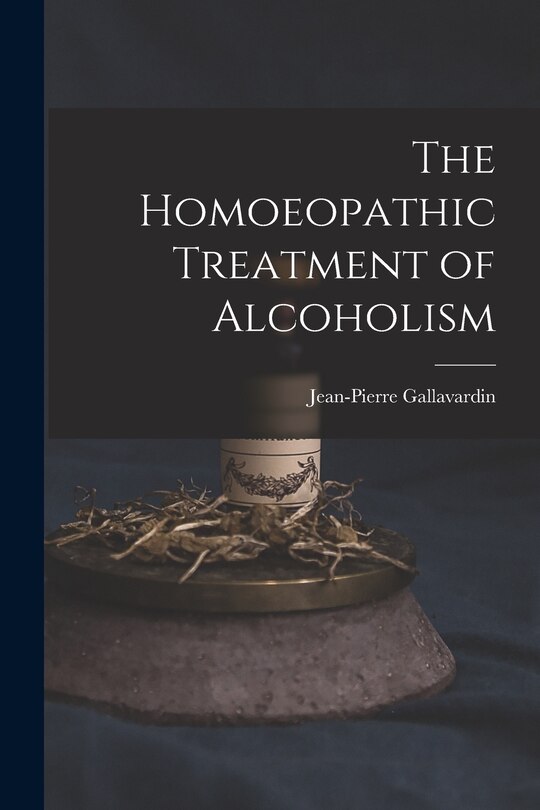 Couverture_The Homoeopathic Treatment of Alcoholism