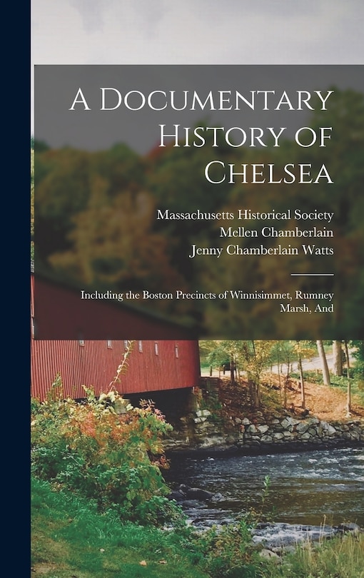 Front cover_A Documentary History of Chelsea