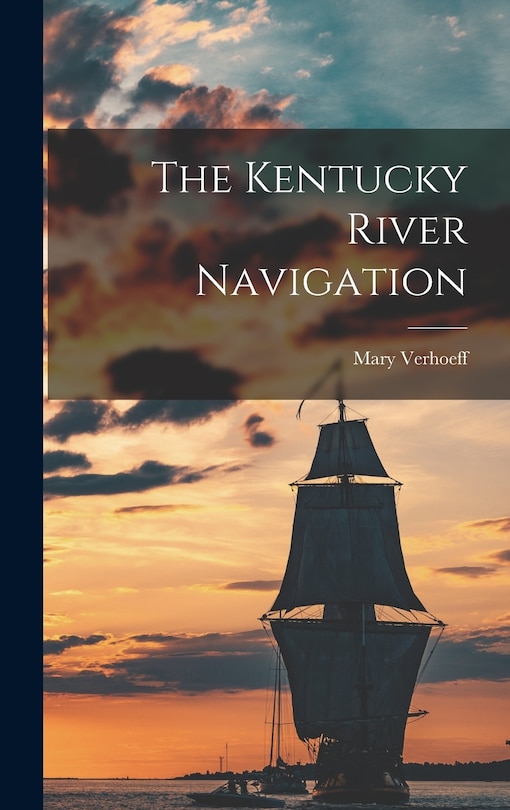 Front cover_The Kentucky River Navigation