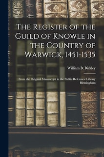 Couverture_The Register of the Guild of Knowle in the Country of Warwick, 1451-1535