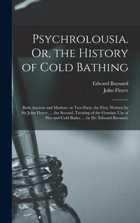 Front cover_Psychrolousia. Or, the History of Cold Bathing