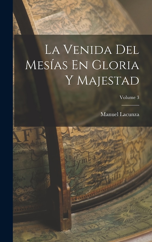 Couverture_La Venida Del Mesías En Gloria Y Majestad; Volume 3