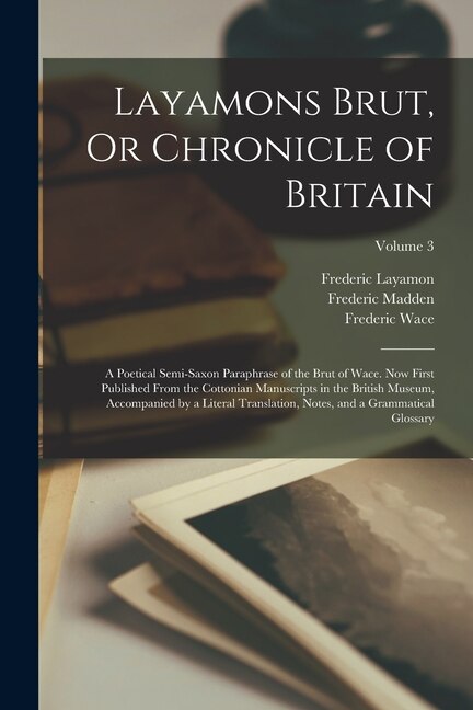 Front cover_Layamons Brut, Or Chronicle of Britain