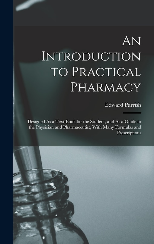Front cover_An Introduction to Practical Pharmacy