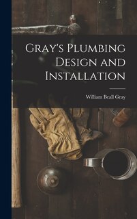 Front cover_Gray's Plumbing Design and Installation