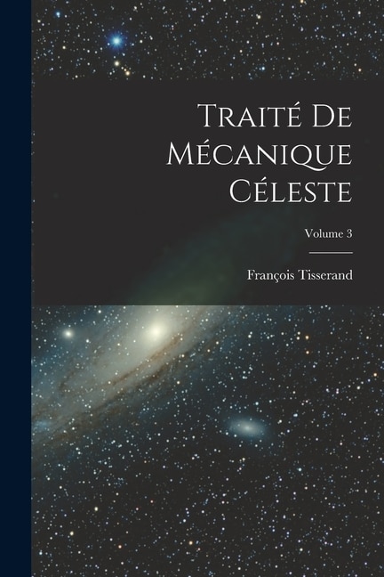 Front cover_Trait&eacute; De M&eacute;canique C&eacute;leste; Volume 3