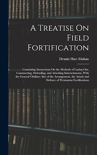 Front cover_A Treatise On Field Fortification