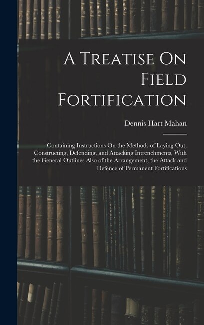 Front cover_A Treatise On Field Fortification