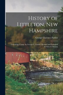 Front cover_History of Littleton, New Hampshire