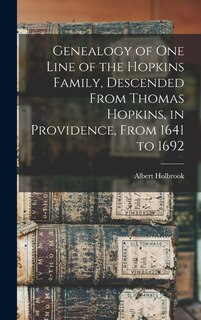 Front cover_Genealogy of one Line of the Hopkins Family, Descended From Thomas Hopkins, in Providence, From 1641 to 1692