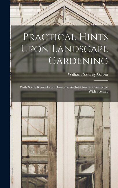 Front cover_Practical Hints Upon Landscape Gardening