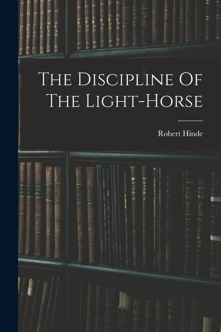 Couverture_The Discipline Of The Light-horse