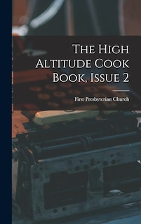 Couverture_The High Altitude Cook Book, Issue 2