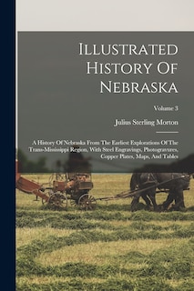 Front cover_Illustrated History Of Nebraska