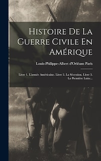 Couverture_Histoire De La Guerre Civile En Amérique