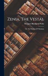 Front cover_Zenia, The Vestal