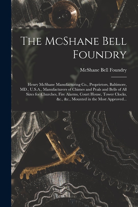 Front cover_The McShane Bell Foundry