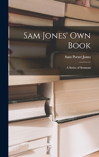 Couverture_Sam Jones' Own Book