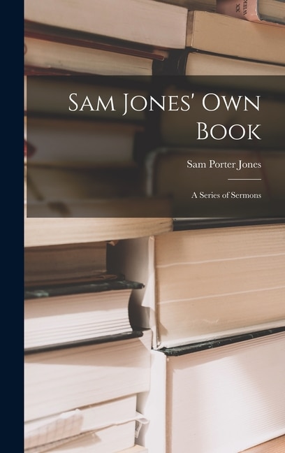 Couverture_Sam Jones' Own Book