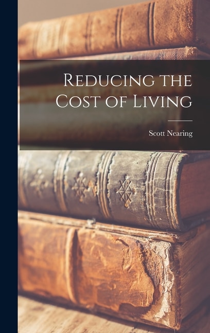 Front cover_Reducing the Cost of Living
