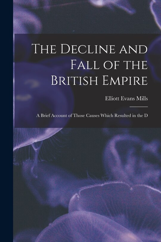 Couverture_The Decline and Fall of the British Empire