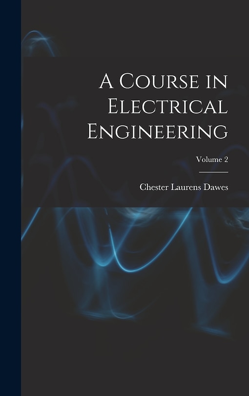 Front cover_A Course in Electrical Engineering; Volume 2