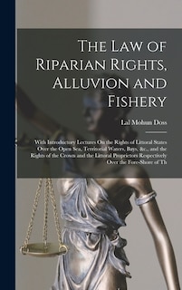Couverture_The Law of Riparian Rights, Alluvion and Fishery