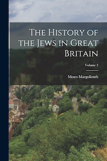 Front cover_The History of the Jews in Great Britain; Volume 2