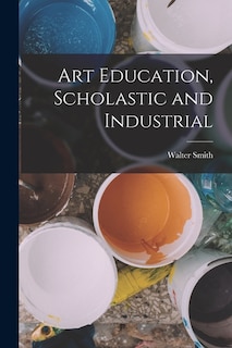 Front cover_Art Education, Scholastic and Industrial