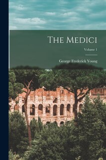Couverture_The Medici; Volume 1