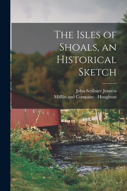 Front cover_The Isles of Shoals, an Historical Sketch