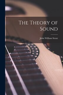 Front cover_The Theory of Sound