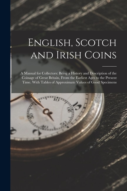 Front cover_English, Scotch and Irish Coins