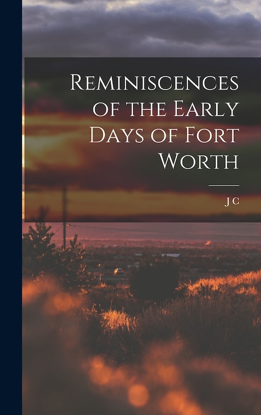Couverture_Reminiscences of the Early Days of Fort Worth