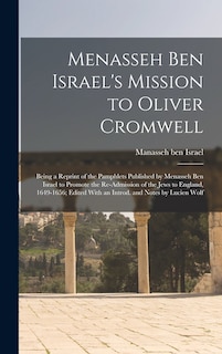 Front cover_Menasseh ben Israel's Mission to Oliver Cromwell