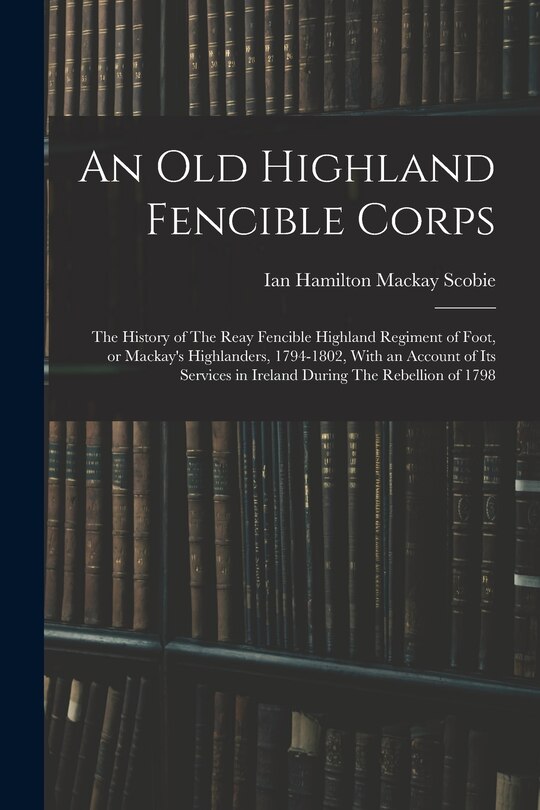Front cover_An old Highland Fencible Corps