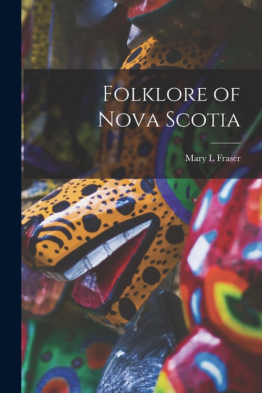 Couverture_Folklore of Nova Scotia