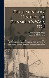 Couverture_Documentary History of Dunmore's war, 1774