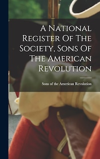 Couverture_A National Register Of The Society, Sons Of The American Revolution