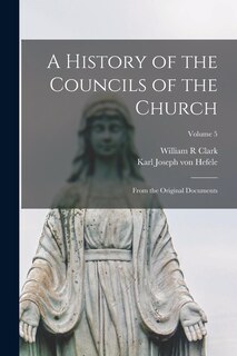 Front cover_A History of the Councils of the Church