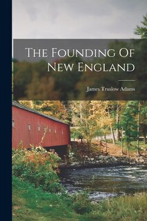 Front cover_The Founding Of New England