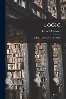 Couverture_Logic; or, The Morphology of Knowledge