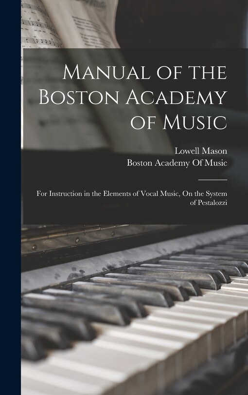 Front cover_Manual of the Boston Academy of Music