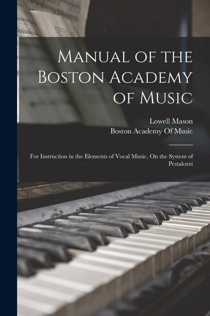 Couverture_Manual of the Boston Academy of Music