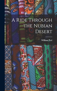 Front cover_A Ride Through the Nubian Desert