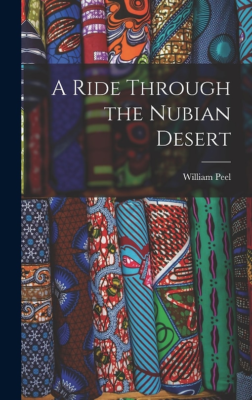 Front cover_A Ride Through the Nubian Desert