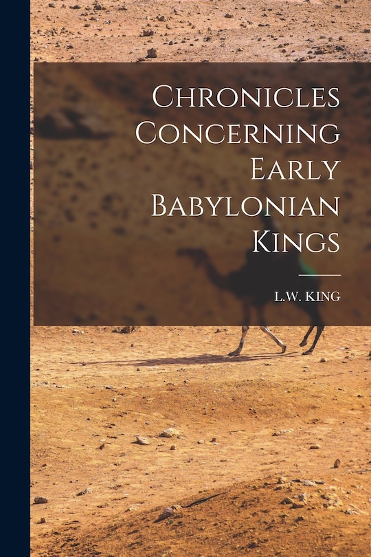Front cover_Chronicles Concerning Early Babylonian Kings